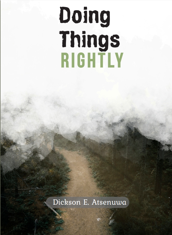 Doing Things Rightly Simplified– A Call to Order